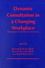 Dynamic Consultation in a Changing Workplace: 