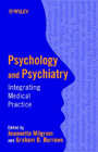 Psychology and psychiatry: Integrating medical practice