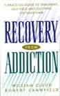 Recovery from Addiction: A Practical Guide to Treatment, Self-Help and