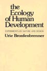 The ecology of human development: Experiments by nature and design