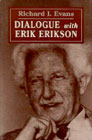 Dialogue with Erik Erikson: 