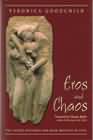 Eros and Chaos: the sacred mysteries and dark shadows of love