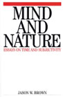 Mind and Nature: Essays on Time and Subject