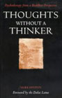 Thoughts Without a Thinker: Psychotherapy from a Buddhist Perspective