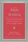 From Klein to Kristeva: Psychoanalytic Feminism and the Search for the 'Good Enough Mother'