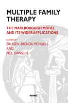 Multiple Family Therapy: The Marlborough Model and Its Wider Applications