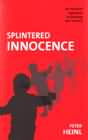Splintered Innocence: The Intuitive Discovery and Psychology of Childhood War Trauma in Adults