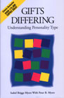 Gifts Differing: Understanding Personality Type - 2nd Edition