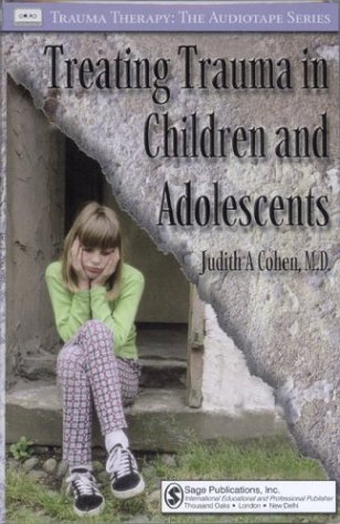 Treating Trauma in Children and Adolescents: Audio Cassette