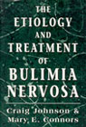 The etiology and treatment of bulimia nervosa: 