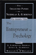 The Collected Papers of Nicholas Cummings, Volume II: The Entrepreneur in Psychology
