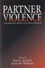 Partner violence: A comprehensive review of 20 years of research