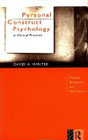 Personal Construct Psychology in Clinical Practice