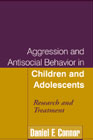 Aggression and Antisocial Behavior in Children & Adolescents