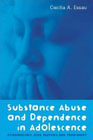 Substance Abuse and Dependence in Adolescence: Epidemiology, Risk Fact