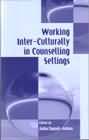 Working Inter-Culturally in Counselling Settings