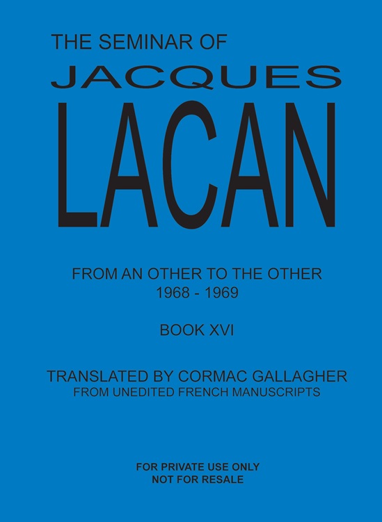 The Seminar of Jacques Lacan XVI: From an Other to the Other