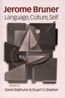 Jerome Bruner: Language, Culture and Self