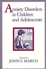 Anxiety disorders in children and adolescents: 