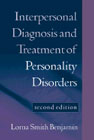 Interpersonal Diagnosis and Treatment of Personality Disorders: Second Edition