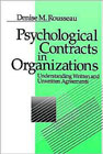 Psychological contracts in organizations: Understanding written and unwritten agreements