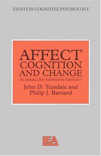 Affect, Cognition and Change: Re-modelling Depressive Thought