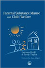 Parental Substance Misuse and Child Welfare