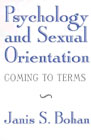 Psychology and Sexual Orientation: Coming to Terms