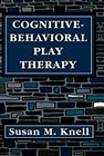 Cognitive-Behavioural Play Therapy