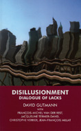 Disillusionment: Dialogue of Lacks