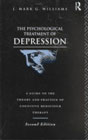 The Psychological Treatment for Depression: A Guide to the Theory and Practice of Cognitive Behaviour Therapy