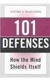 101 Defenses: How the Mind Shields Itself