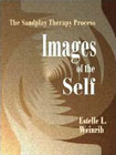 Images of the Self: The Sandplay Therapy Process