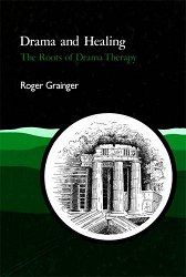 Drama and healing: The roots of drama therapy