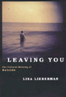 Leaving You: The Cultural Meaning of Suicide