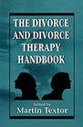 The Divorce and Divorce Therapy Handbook