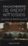 Psychotherapists as Expert Witnesses: Families at Breaking Point
