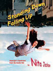 Standing Down Falling Up: Asperger's Syndrome from the Inside Out