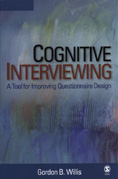 Cognitive Interviewing: A Tool for Improving Questionnaire Design