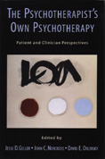 The Psychotherapist's Own Psychotherapy: Patient and Clinician Perspectives