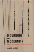 Mourning and Modernity: Essays in the Psychoanalysis of Contemporary Society