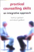 Practical Counselling Skills: An Integrative Approach