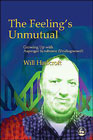 The Feeling's Unmutual: Growing up with Asperger's Syndrome (Undiagnosed)