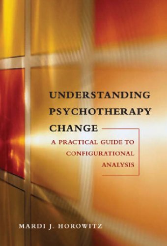Understanding Psychotherapy Change: A Practical Guide to Configurational Analysis