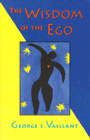 The Wisdom of the Ego