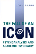 The Fall of an Icon: Psychoanalysis and Academic Psychiatry