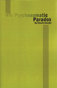 The Psychosomatic Paradox