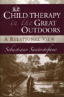 Child Therapy in the Great Outdoors: A Relational View
