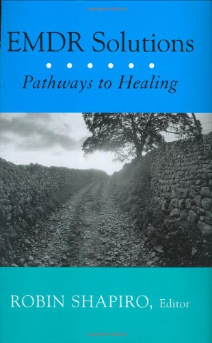 EMDR Solutions: Pathways to Healing