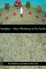 Sandplay: Silent Workshop of the Psyche